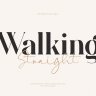 walking Straight_font duo_serif and signature typeface